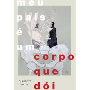 Meu país é um corpo que dói