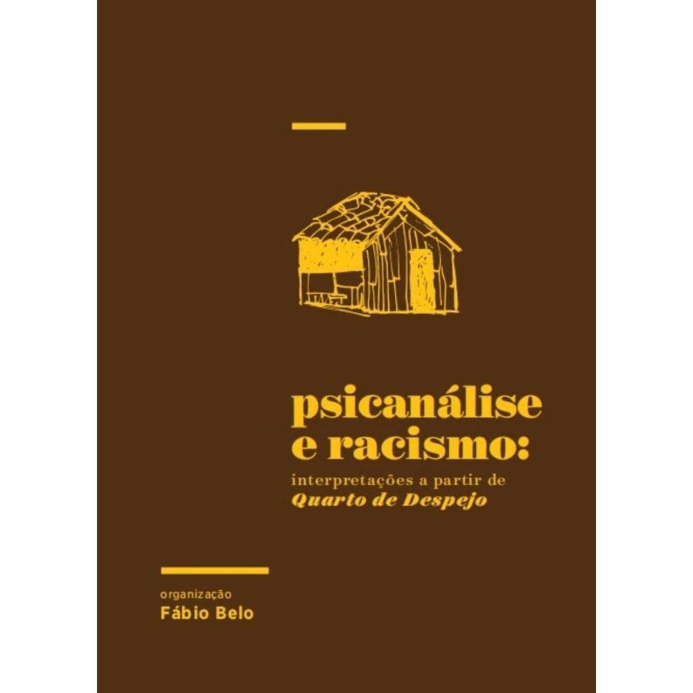 Psicanálise e racismo: interpretações a partir de Quarto de Despejo
