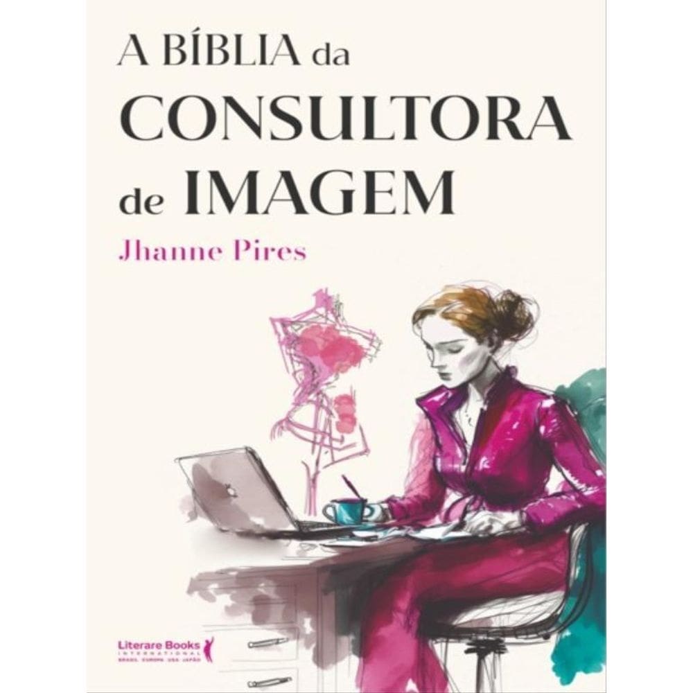 A Bíblia Da Consultora De Imagem