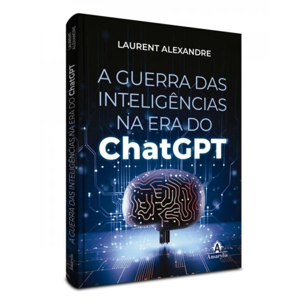 A Guerra Das Inteligências Na Era Do Chatgpt