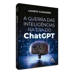 A Guerra Das Inteligências Na Era Do Chatgpt