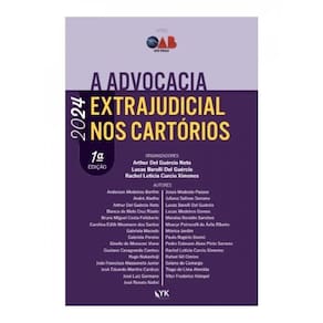 A Advocacia Extrajudicial Nos Cartórios - 2024