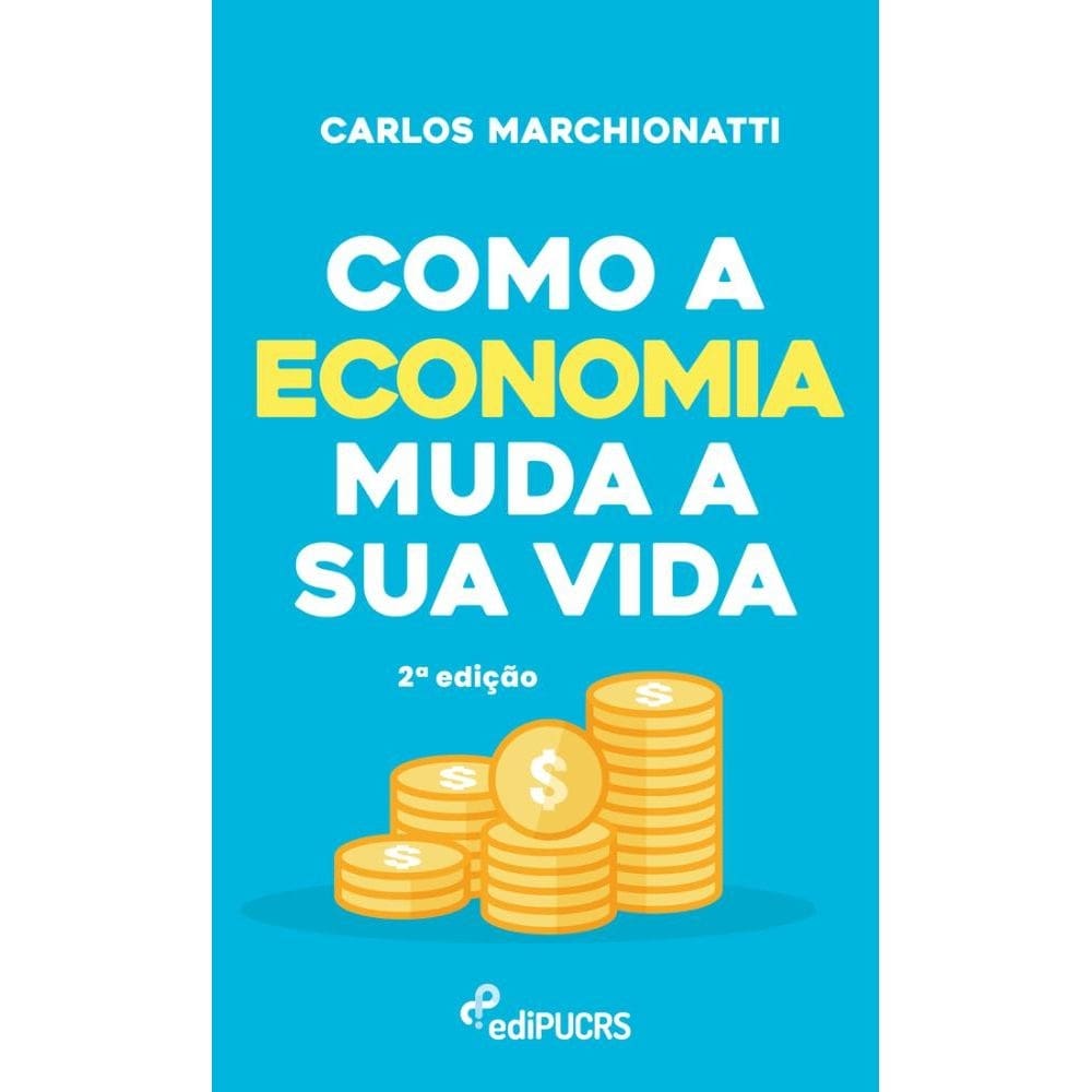 Como a economia muda a sua vida