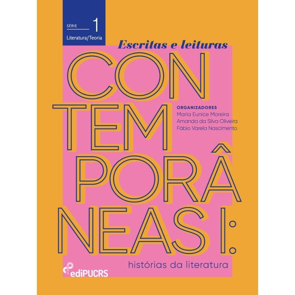 Escritas e leituras contemporâneas I: histórias da literatura