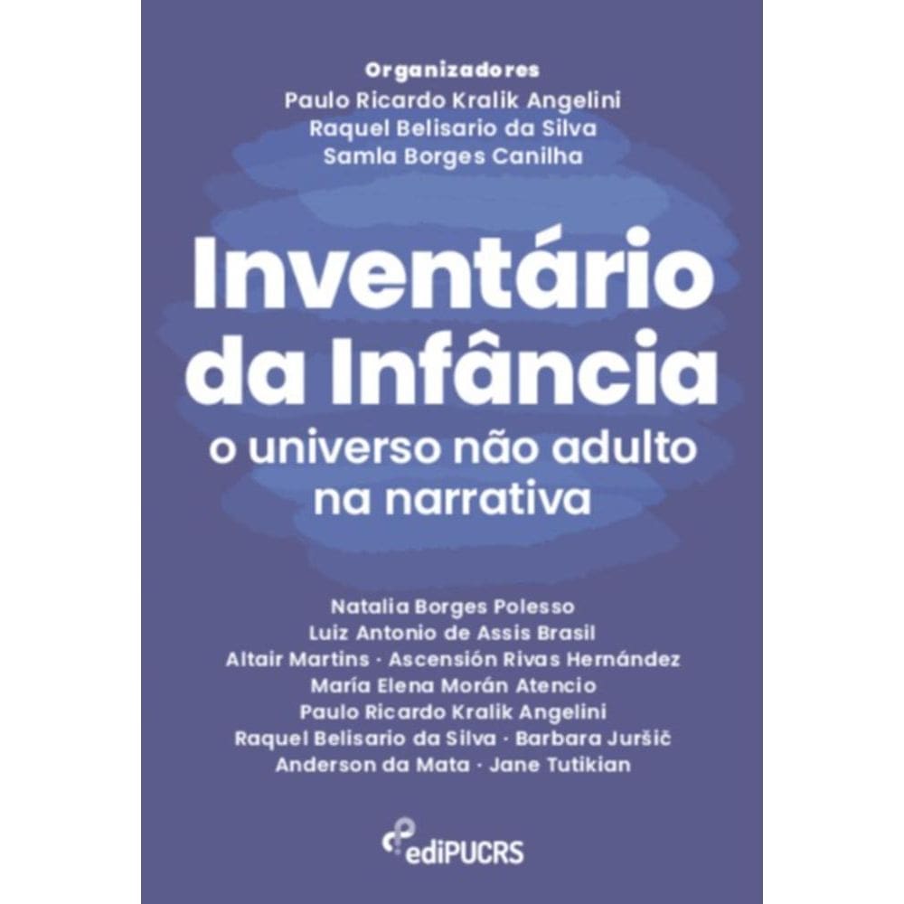 Inventário da infância: o universo não adulto na narrativa