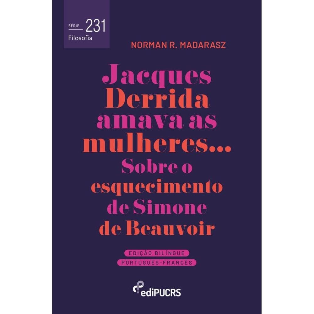 Jacques Derrida amava as mulheres: sobre o esquecimento de Simone de Beauvoir