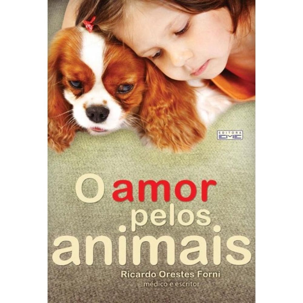 Amor Pelos Animais, O