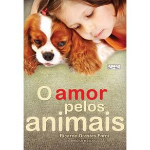 Amor Pelos Animais, O