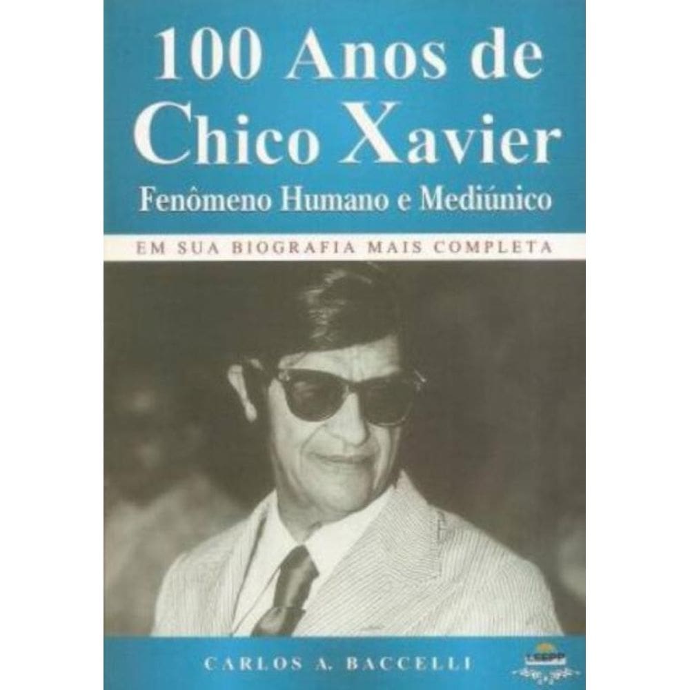100 Anos De Chico Xavier - Fenomeno Humano E Mediunico - 1