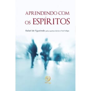 Aprendendo com os Espíritos