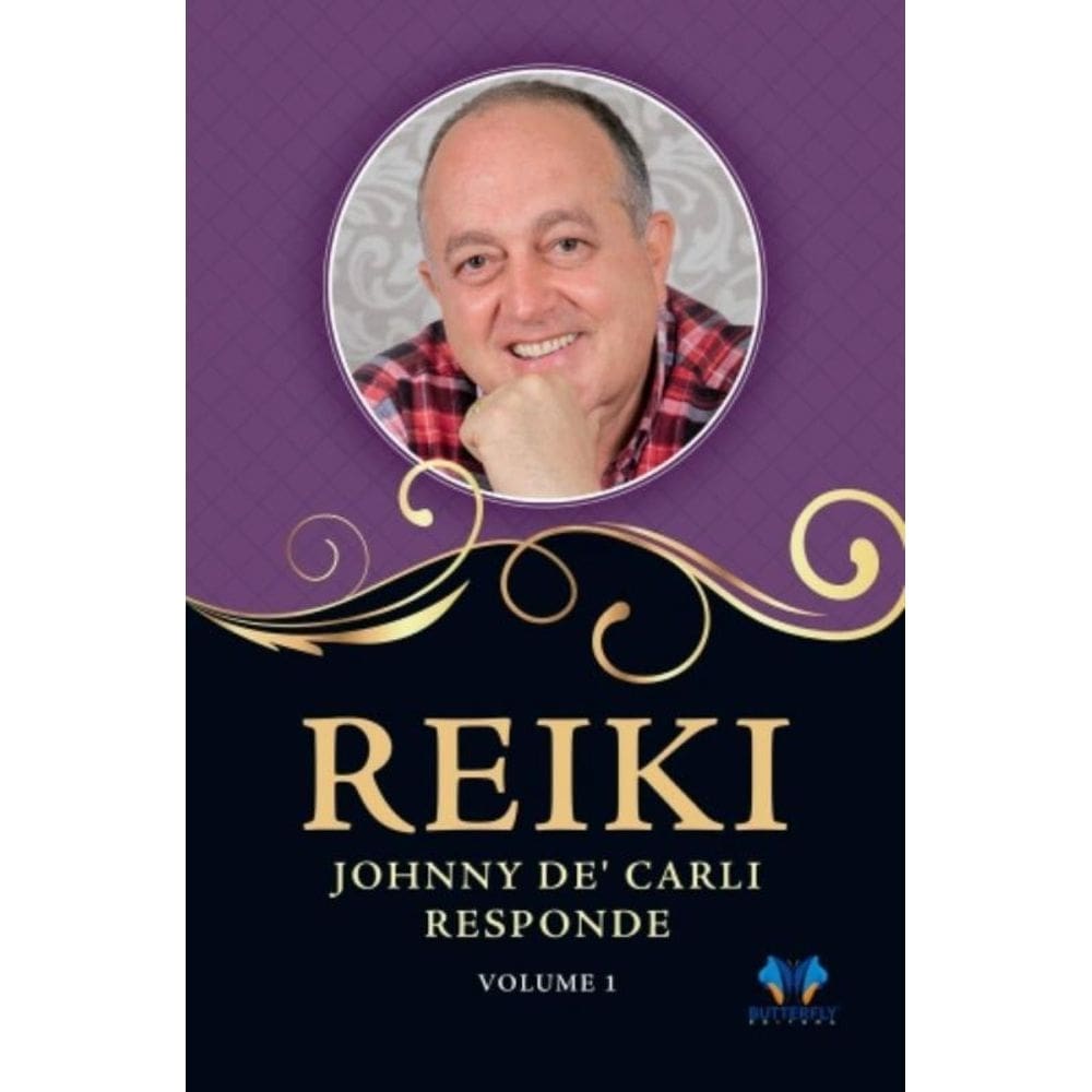 Reiki, Johnny De Carli responde - Vol. 1