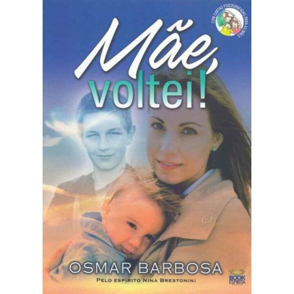 Mãe, Voltei!