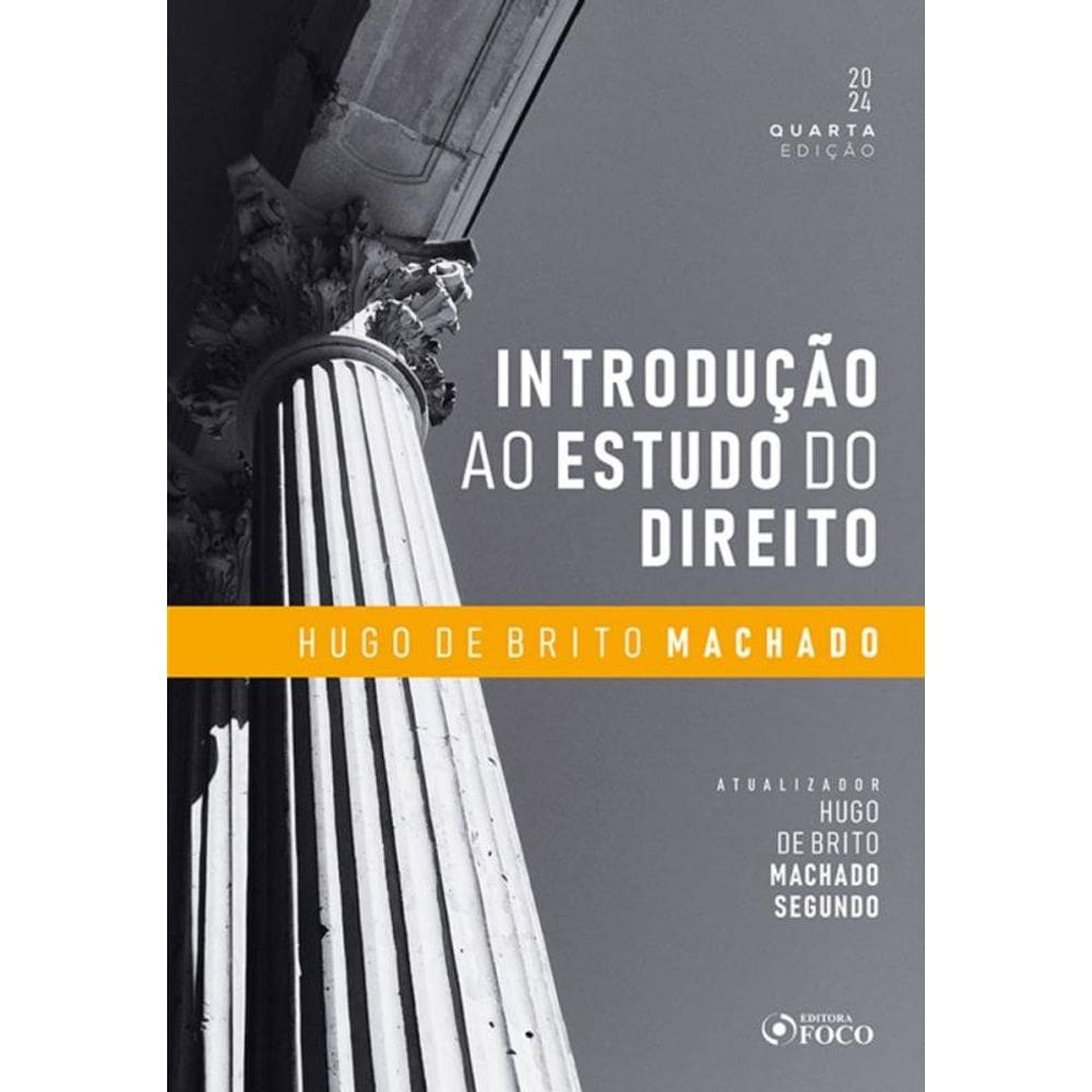 Introdução Ao Estudo Do Direito - 4ª Ed - 2024