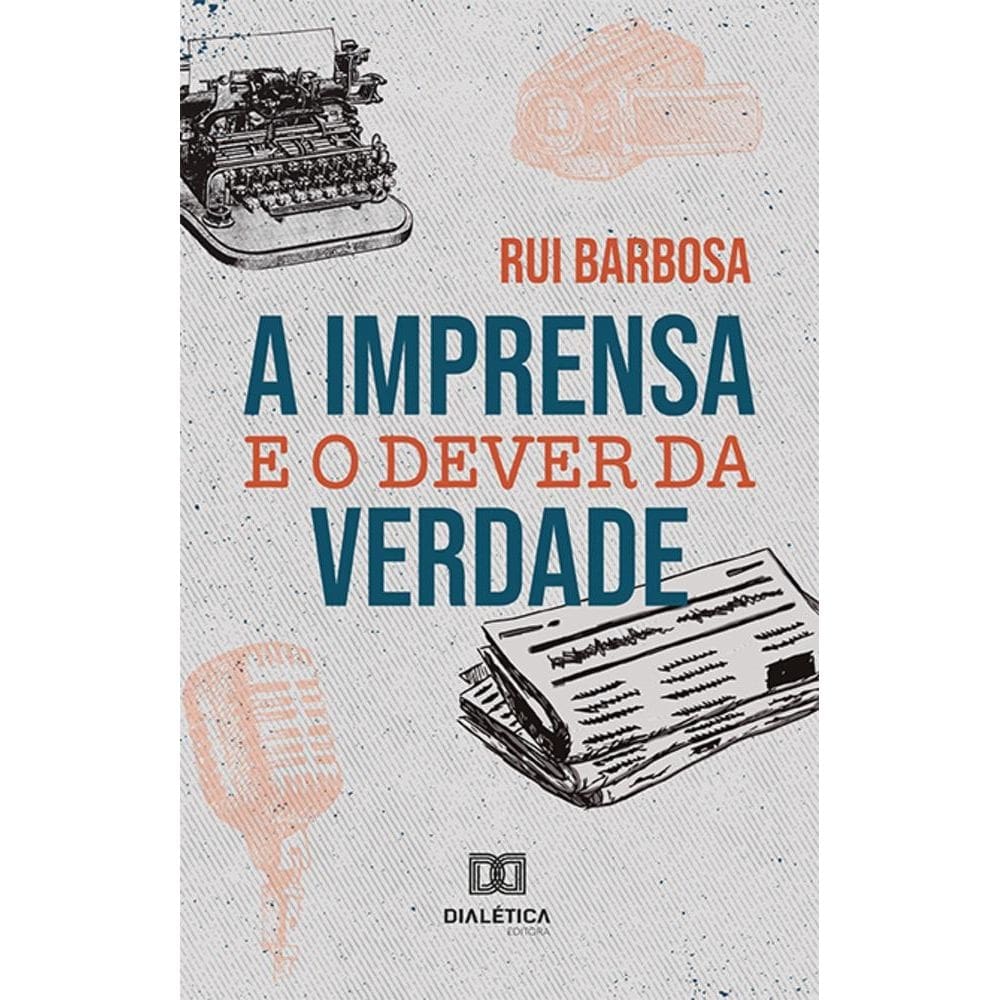 A Imprensa e o dever da verdade