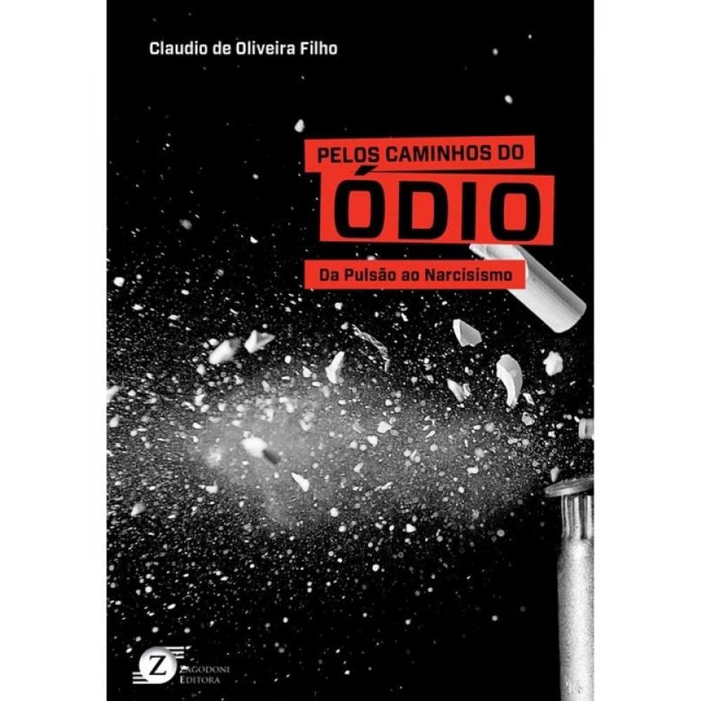 Pelos Caminhos Do Ódio