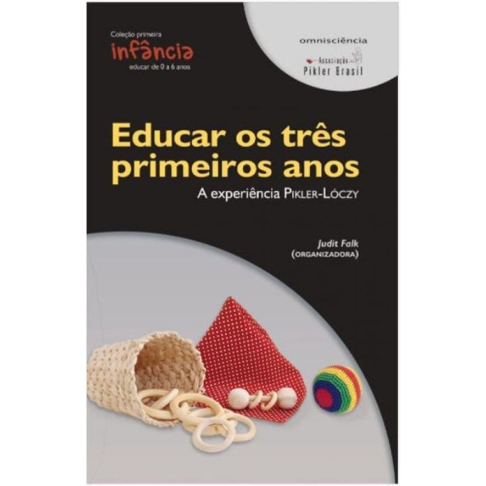 Educar Os Três Primeiros Anos