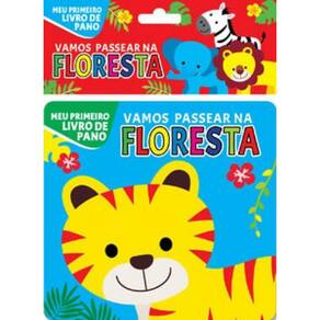 Meu Primeiro Livro De Pano Vamos Passear Na Floresta