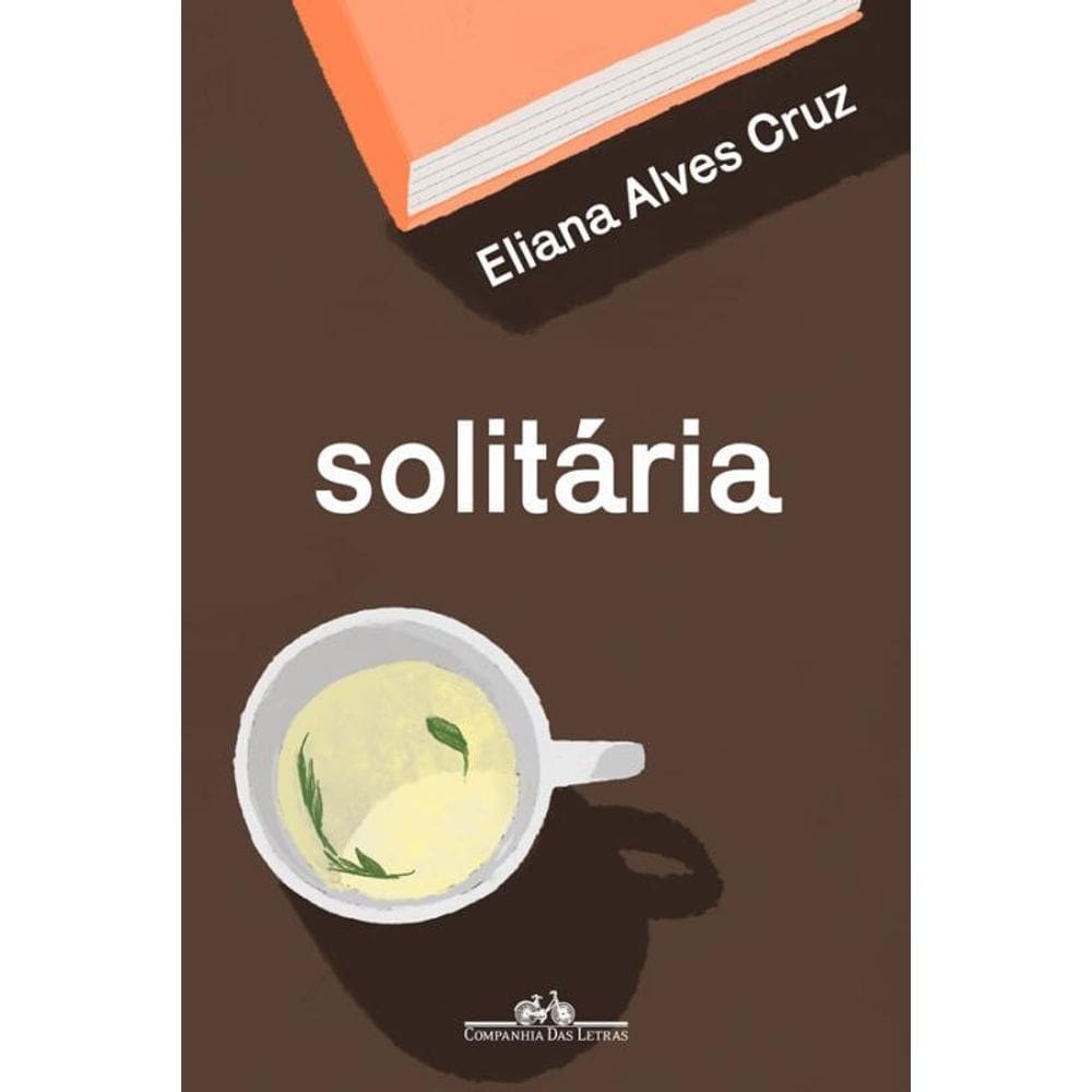 Solitária - Eliana Alves Cruz