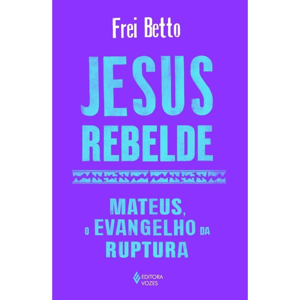 Jesus rebelde