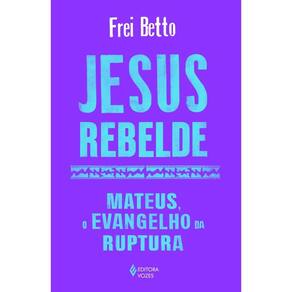 Jesus rebelde