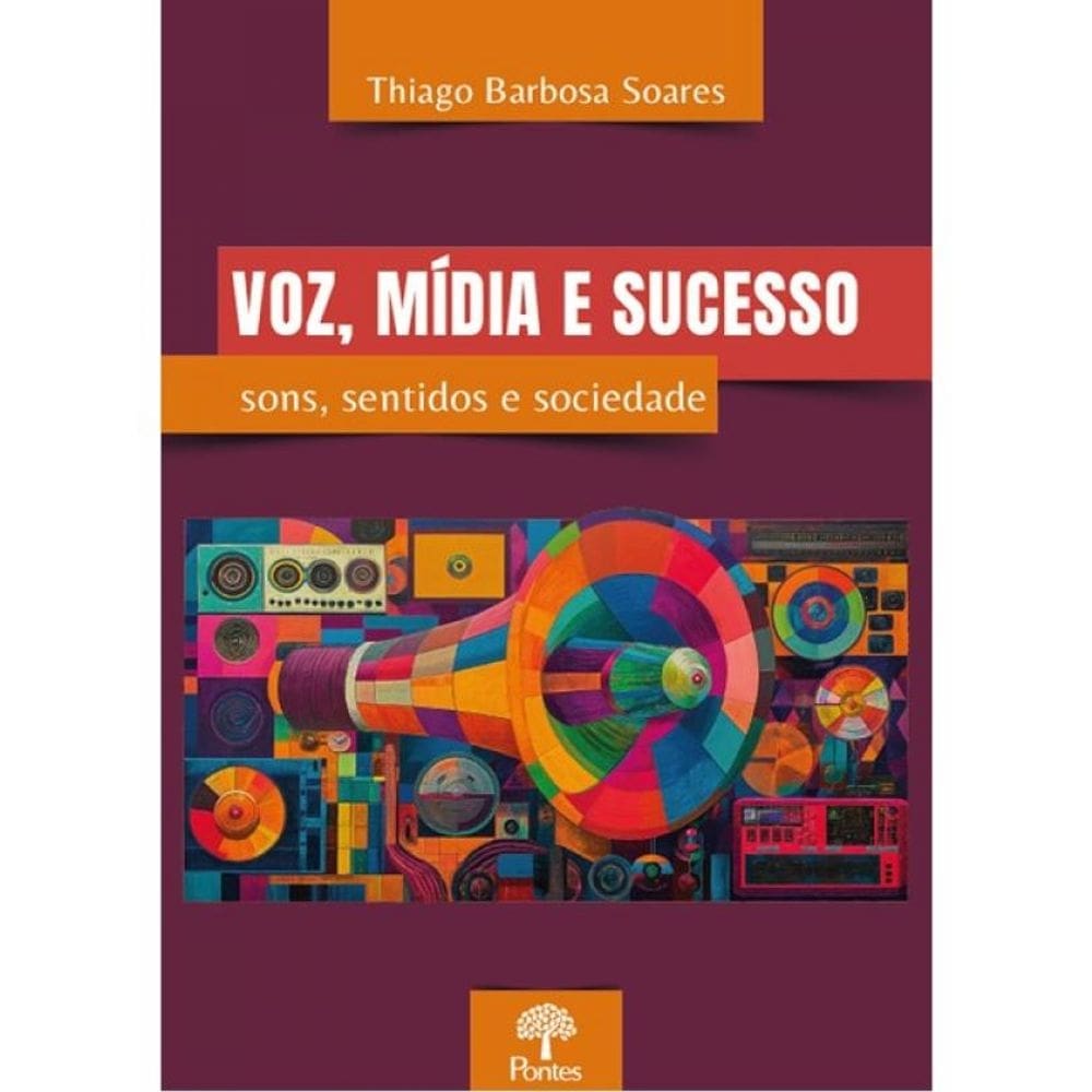 Voz, Mídia E Sucesso