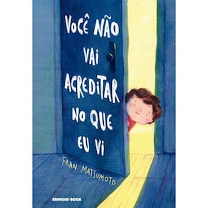 Você Não Vai Acreditar No Que Eu Vi