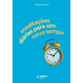 Meditações diárias para um novo tempo