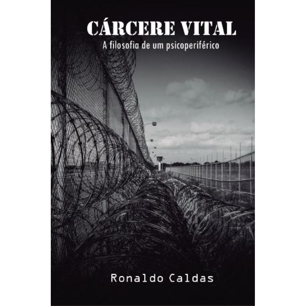 Cárcere vital: A filosofia de um psicoperiférico