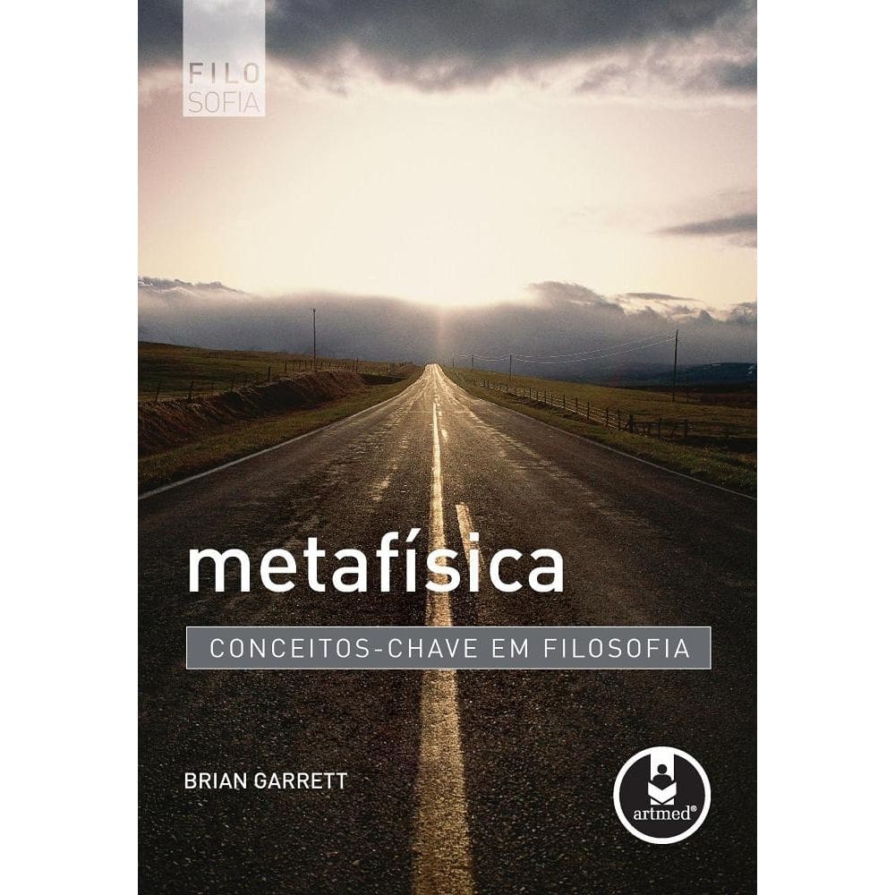 Metafisica: Conceitos-Chaves Em Filosofia