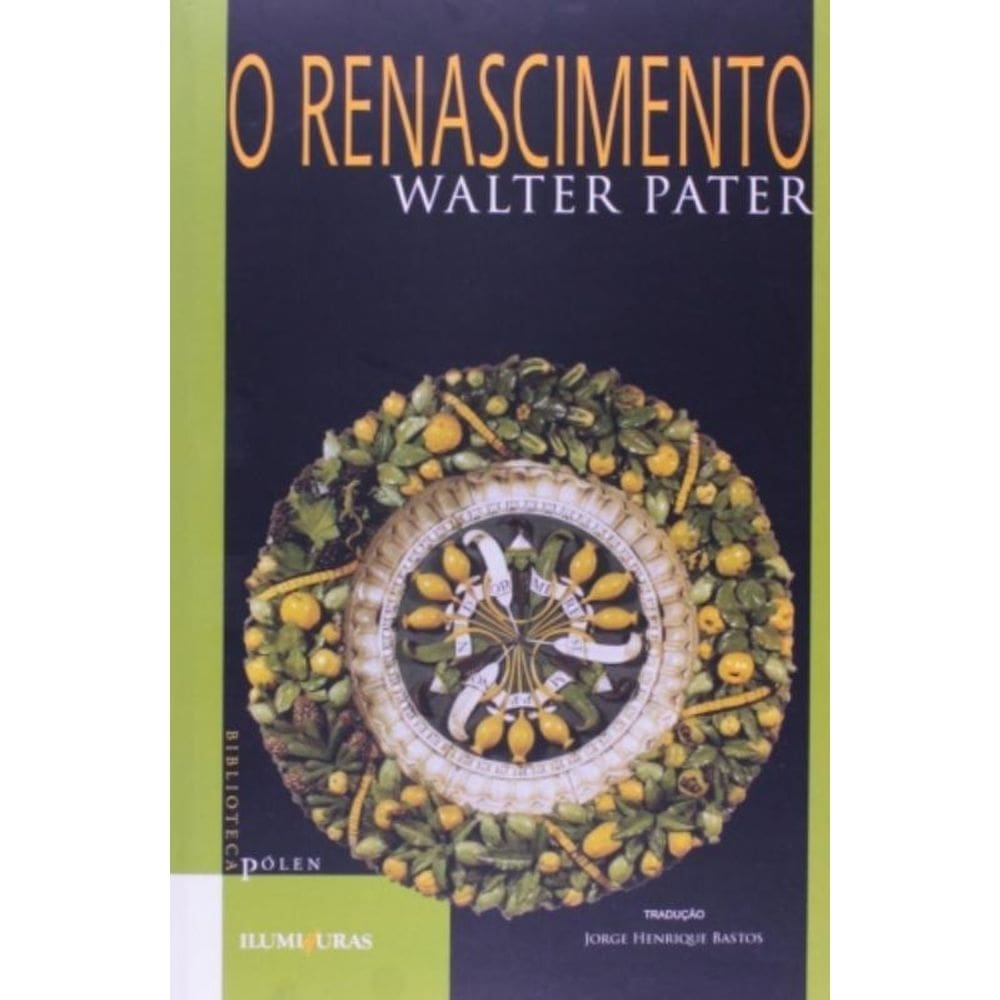 O Renascimento - Estudos Sobre Arte E Poesia