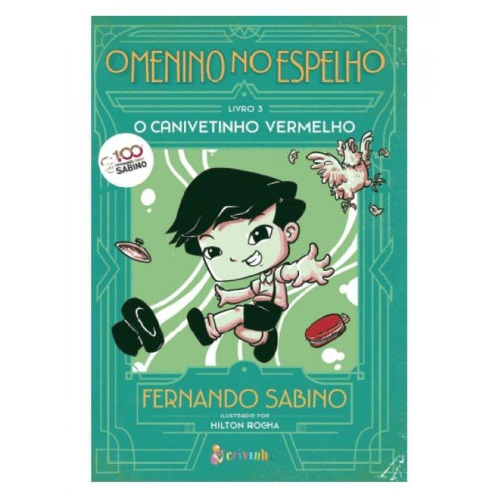 O Menino No Espelho Vol 3 - O Canivetinho Vermelho