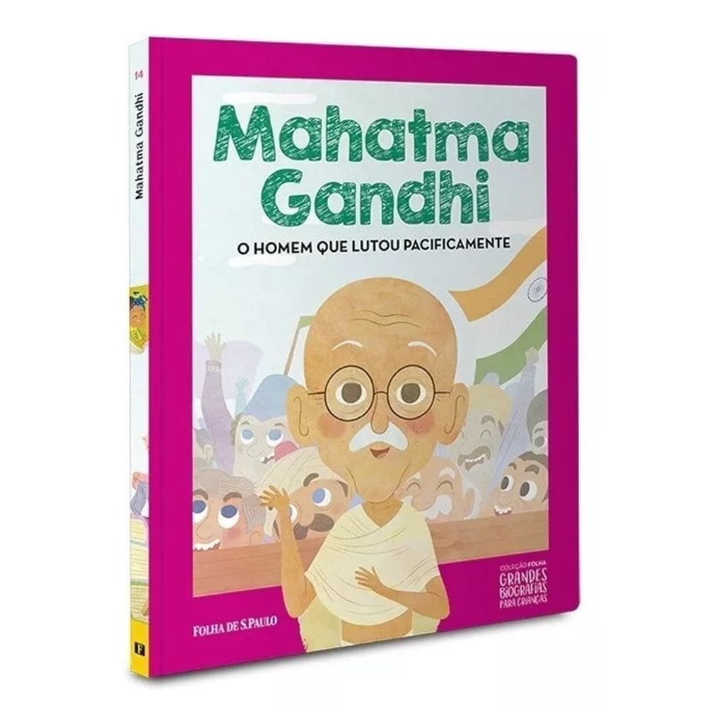 Grandes Biografias Para Crianças - Mahatma Gandhi