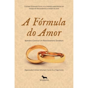 A Fórmula do Amor: Aprenda a Construir um Relacionamento Duradouro