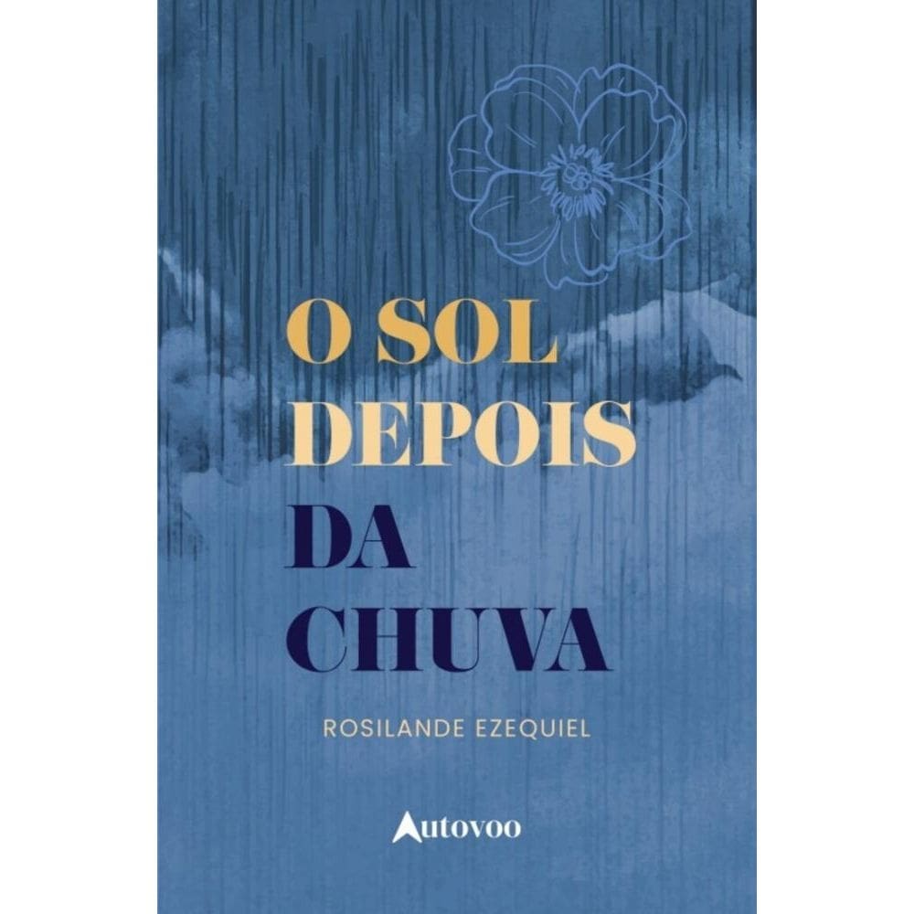 O sol depois da chuva