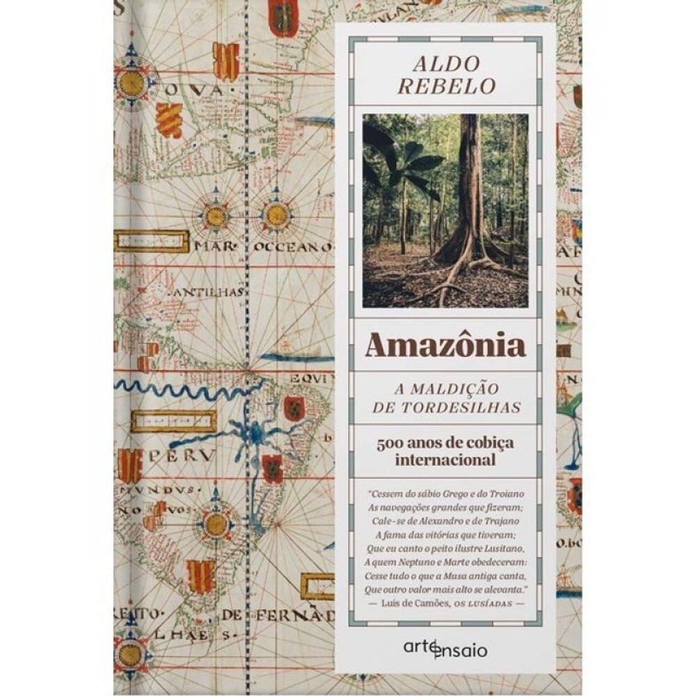 Amazônia - A Maldição De Tordesilhas