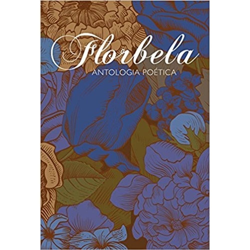 Florbela - Antologia Poetica