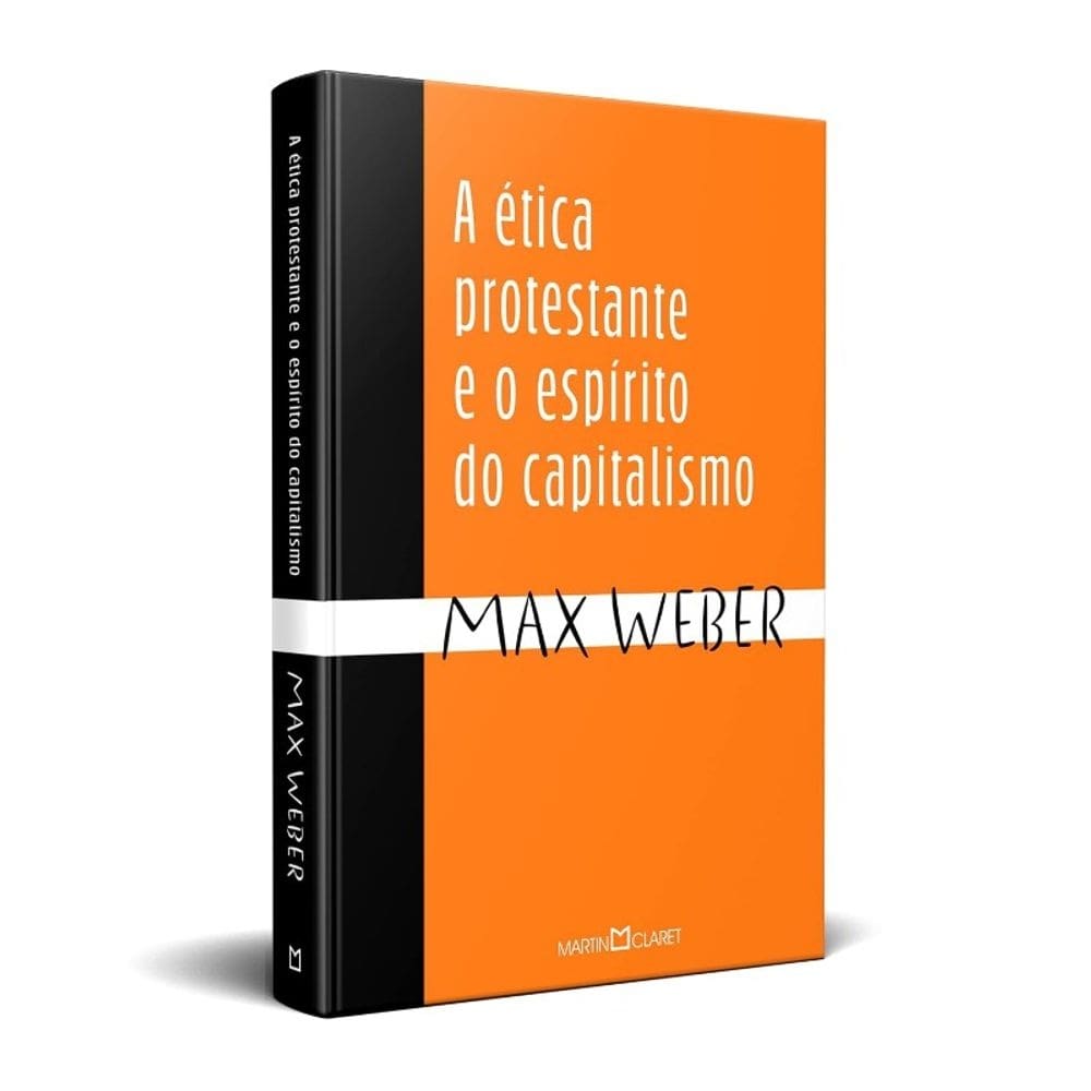 A ética Protestante e o Espirito do Capitalismo