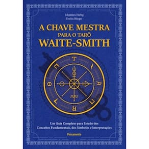 A Chave Mestra para o Taro Waite-smith