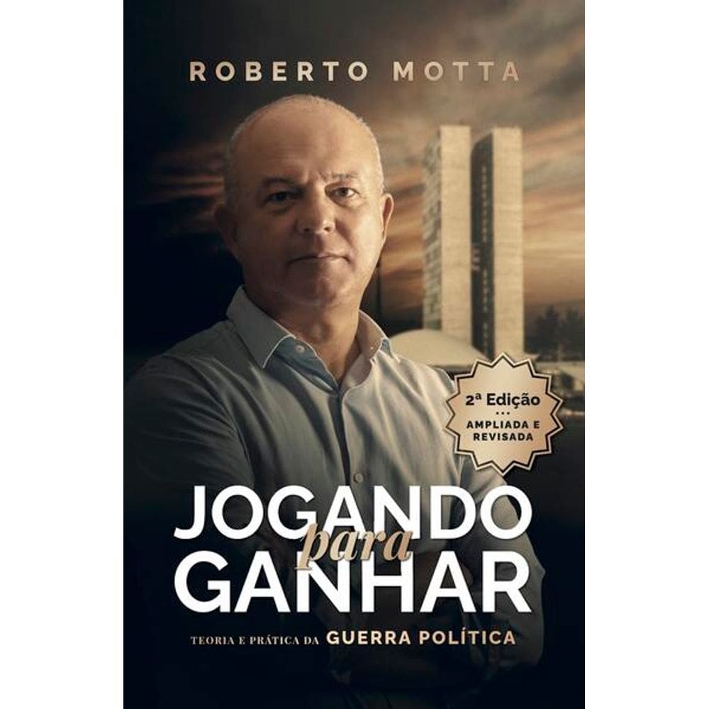 Jogando para Ganhar: Teoria e Pratica da Guerra Politica