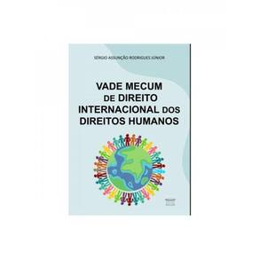 Vade Mecum De Direito Internacional Dos Direitos Humanos