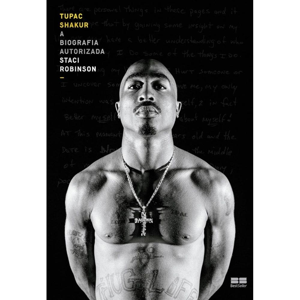 Tupac Shakur: a Biografia Autorizada