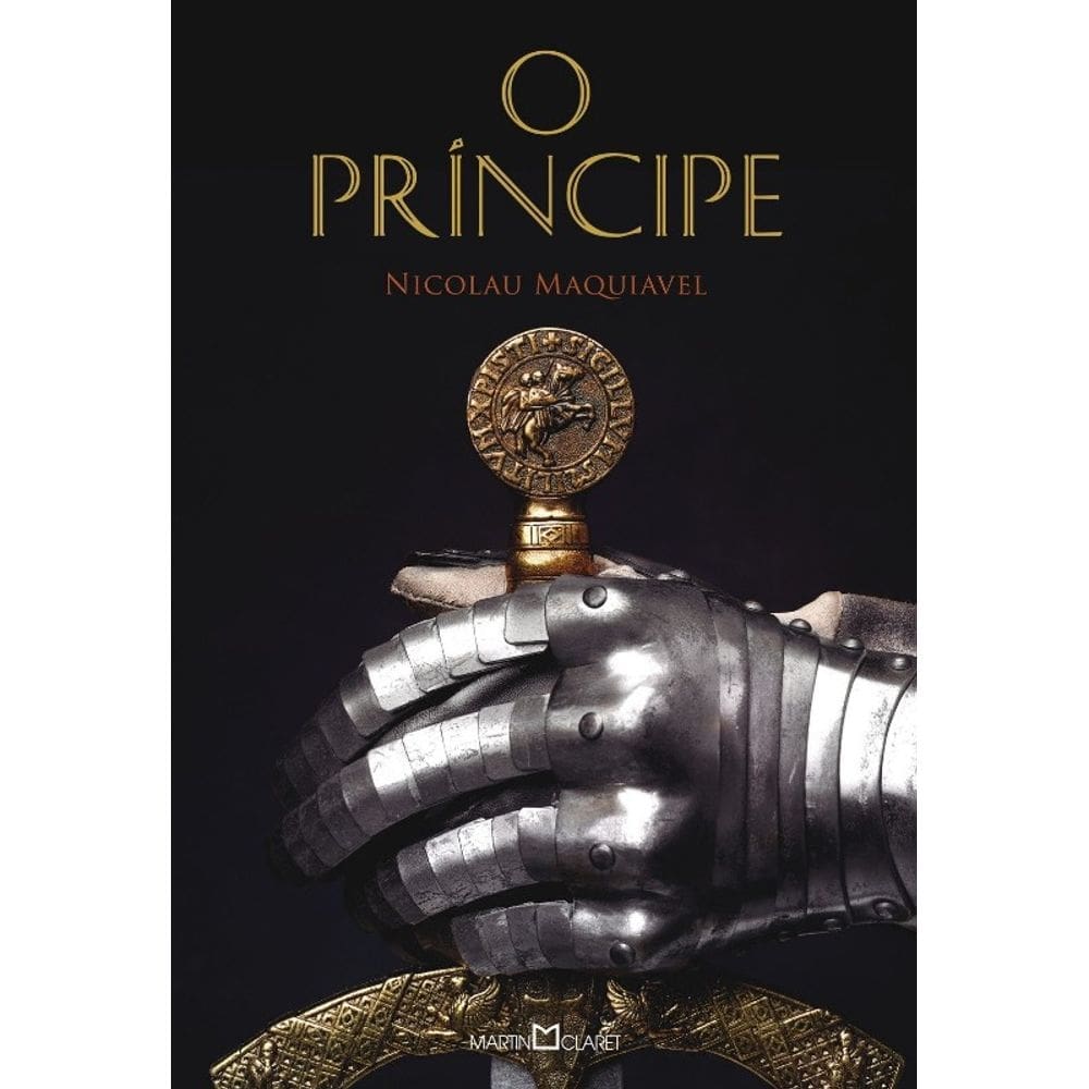 Principe,o-edicao Especial -nicolau Maquiavel