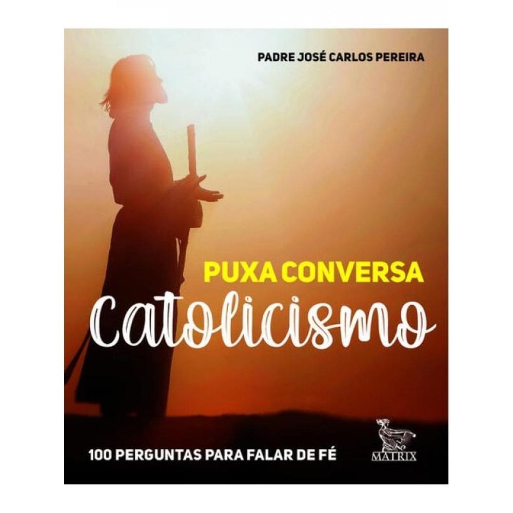 Puxa Conversa Catolicismo