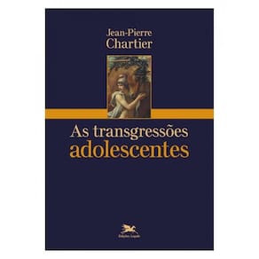As Transgressões Adolescentes