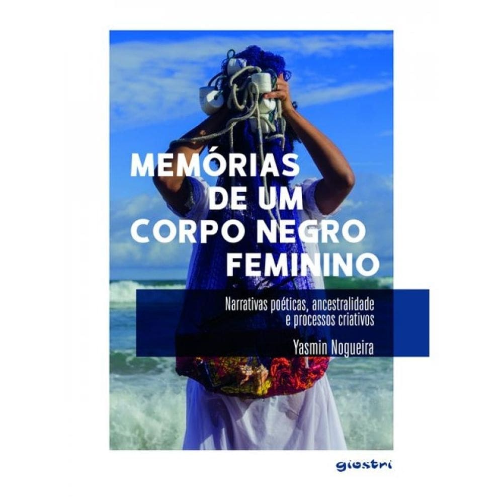 Memórias De Um Corpo Negro Feminino