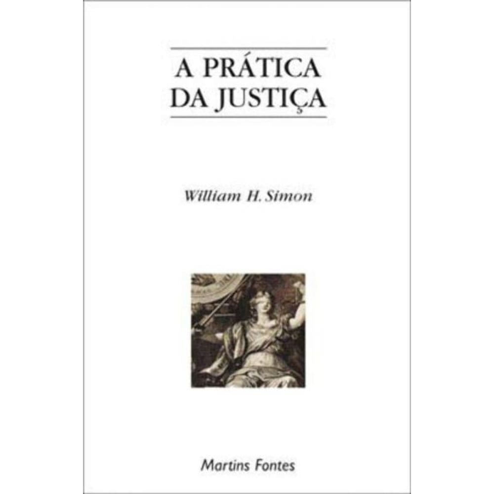 Pratica Da Justica, A