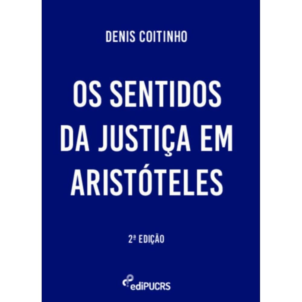 Os sentidos da justiça em Aristóteles