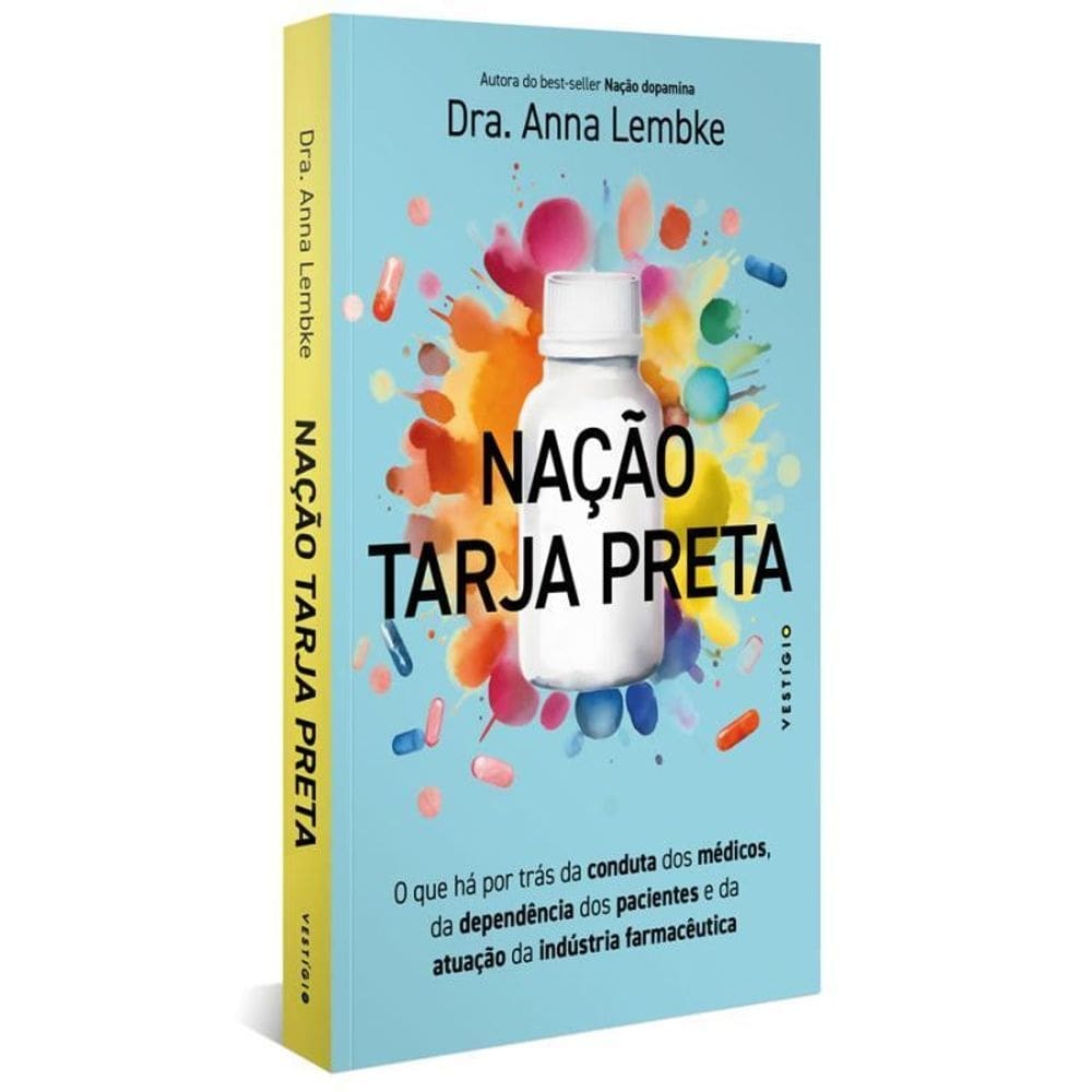Nação tarja preta o que há por trás da conduta dos médicos,