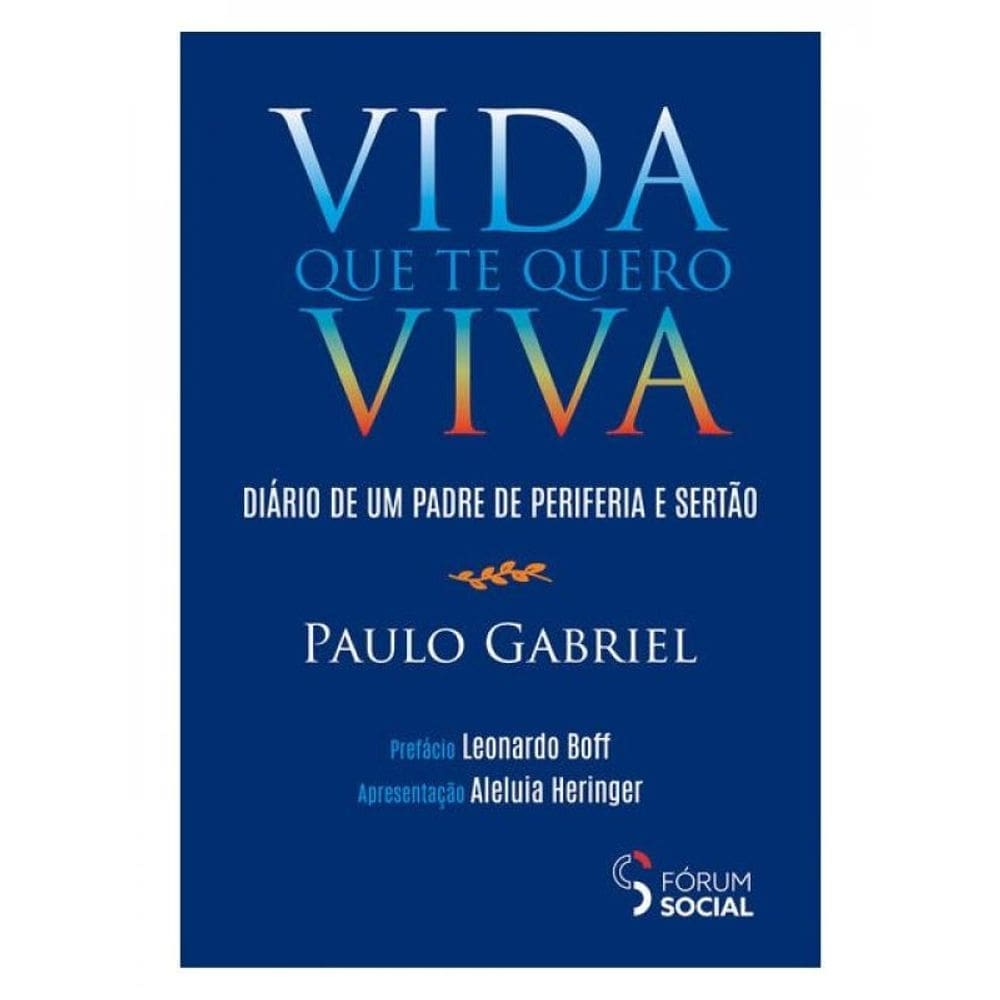 Vida Que Te Quero Viva