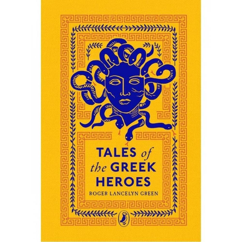 Tales Of The Greek Heroes